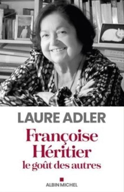 Françoise Héritier. Le goût des autres