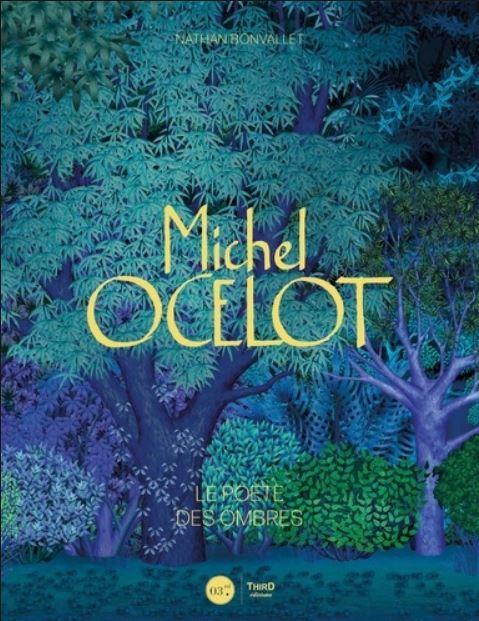 Michel Ocelot. Le poète des Ombres