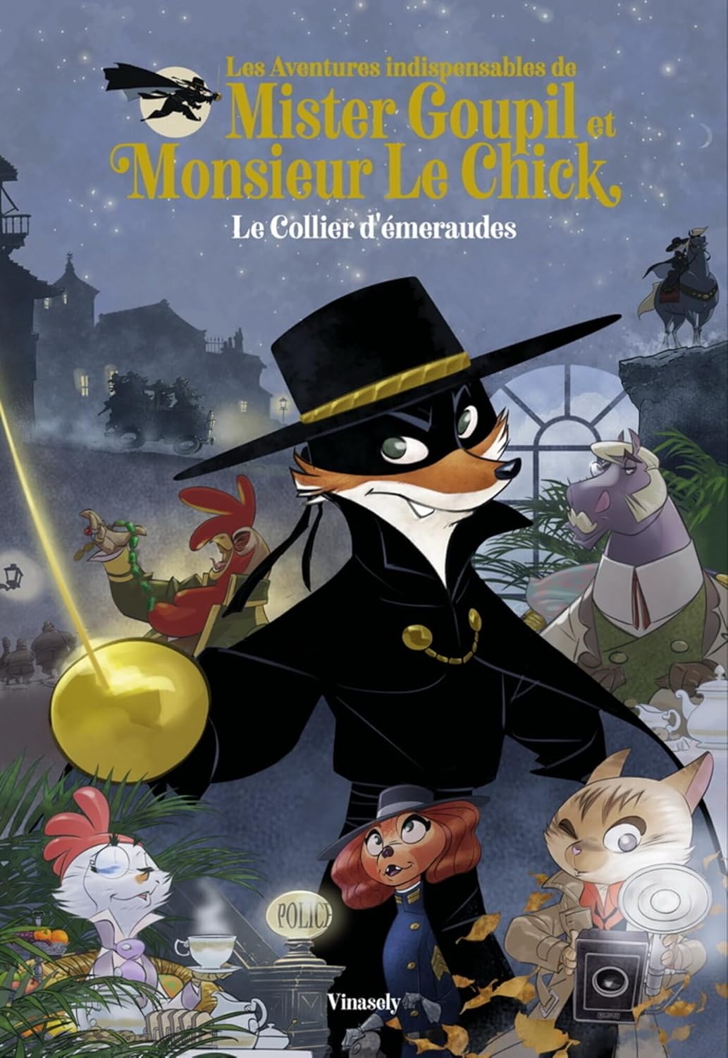 Les Aventures indispensables de Mister Goupil et Monsieur le Chick. Le Collier d’Emeraude