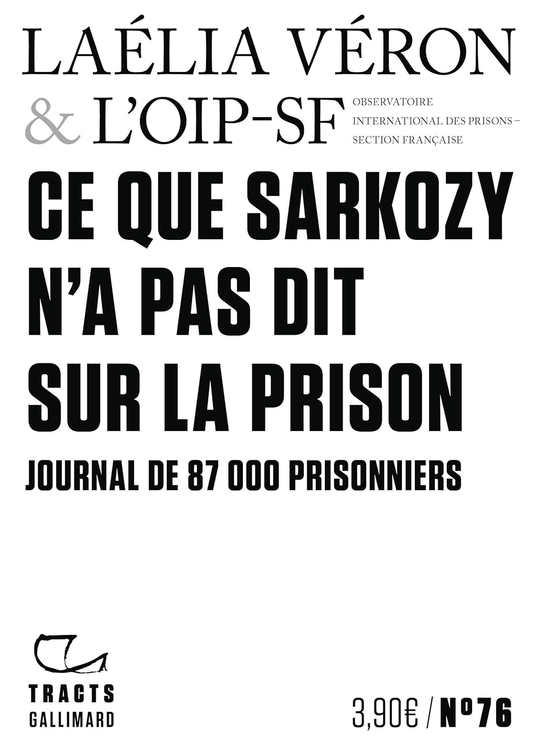 Ce que Sarkozy n&rsquo;a pas dit sur la prison. Journal de 87000 prisonniers
