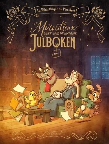 Le Merveilleux week-end de Madame Julbocken